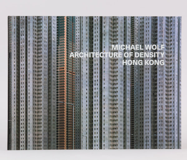 Michael Wolf –  Architecture of Density Hong Kong