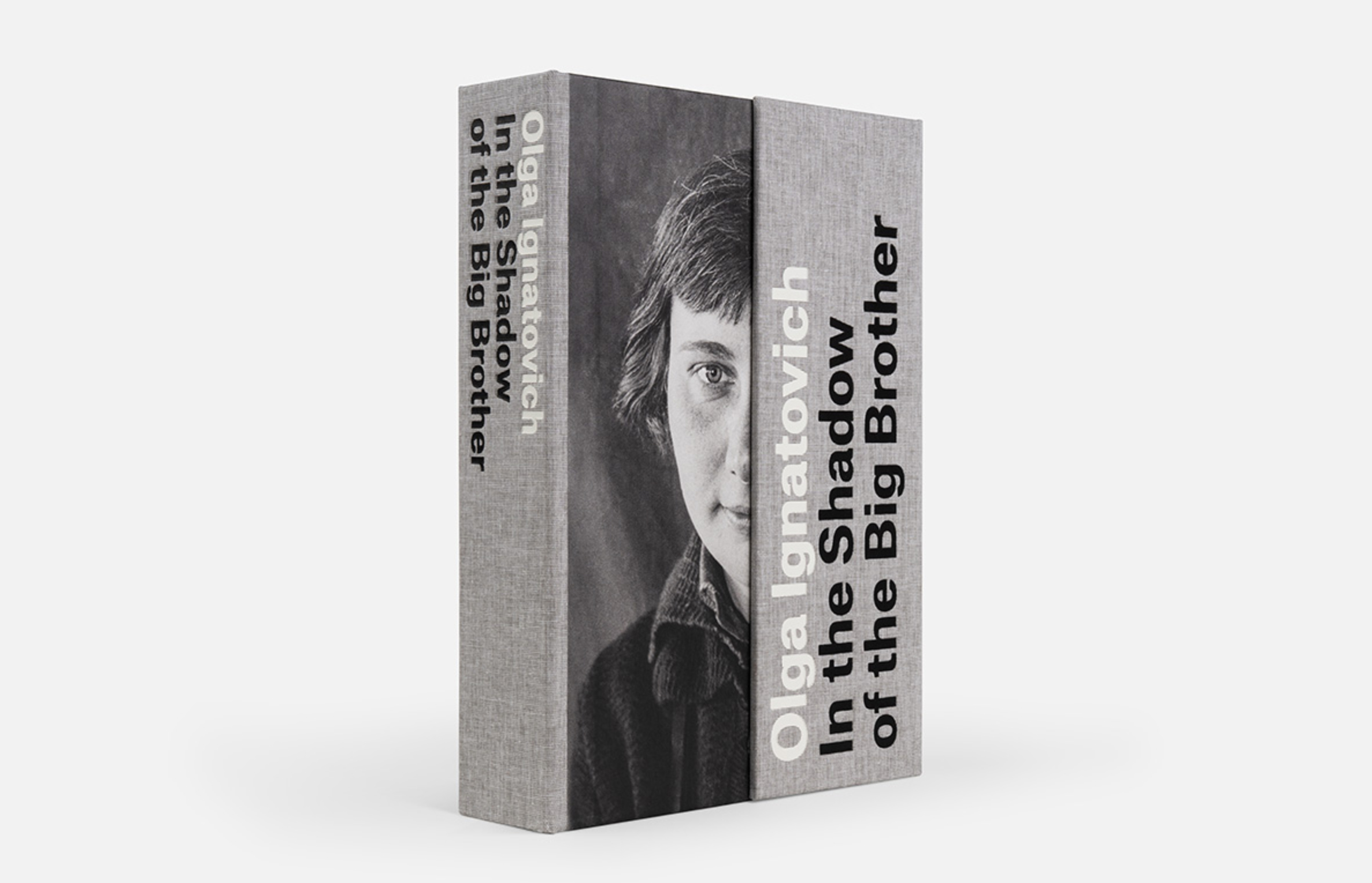 Olga Ignatovich In the Shadow of Big Brother Arthur Bondar